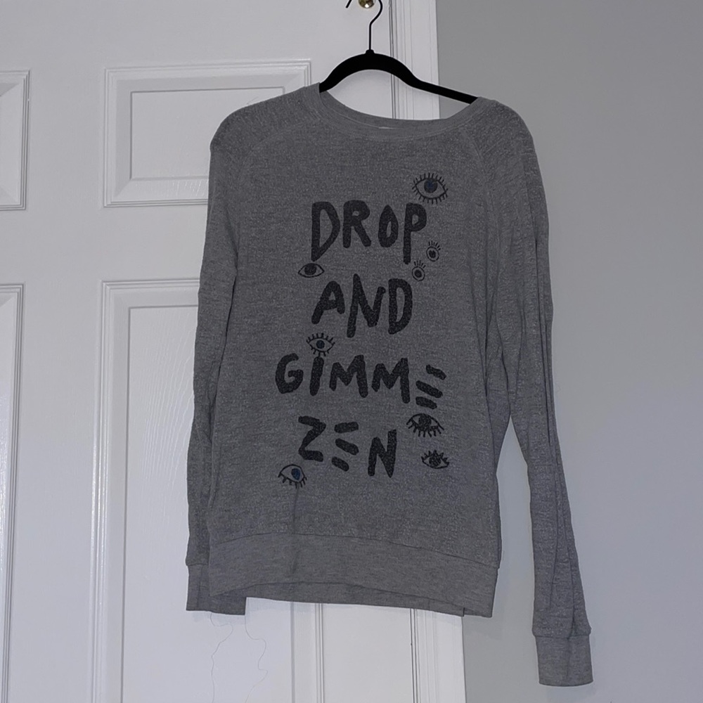 “Drop and Give Me Zen” long sleeve cozy shirt